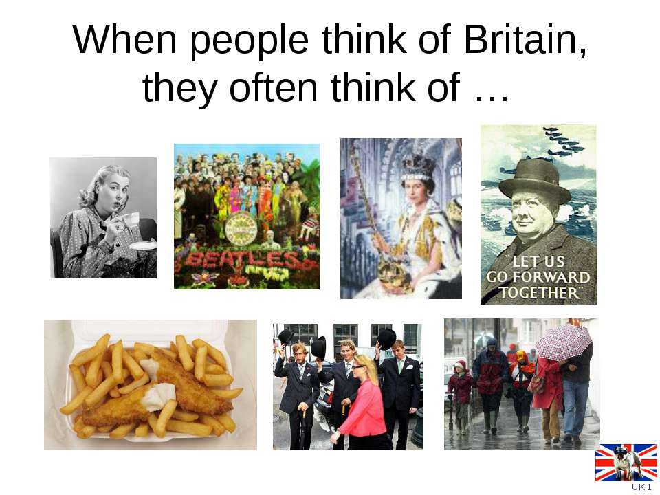 When people think of Britain, they often think of - Скачать школьные презентации PowerPoint бесплатно | Портал бесплатных презентаций school-present.com