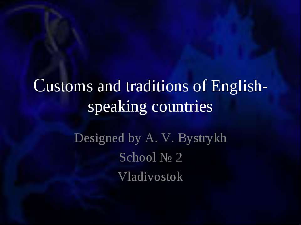 Customs and traditions of English-speaking countries