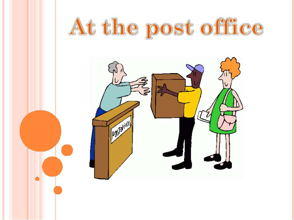 At the post office - Скачать школьные презентации PowerPoint бесплатно | Портал бесплатных презентаций school-present.com