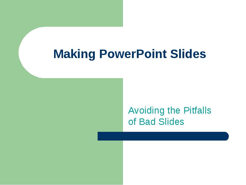 Making PowerPoint Slides - Скачать презентации PowerPoint бесплатно | Портал бесплатных презентаций school-present.com