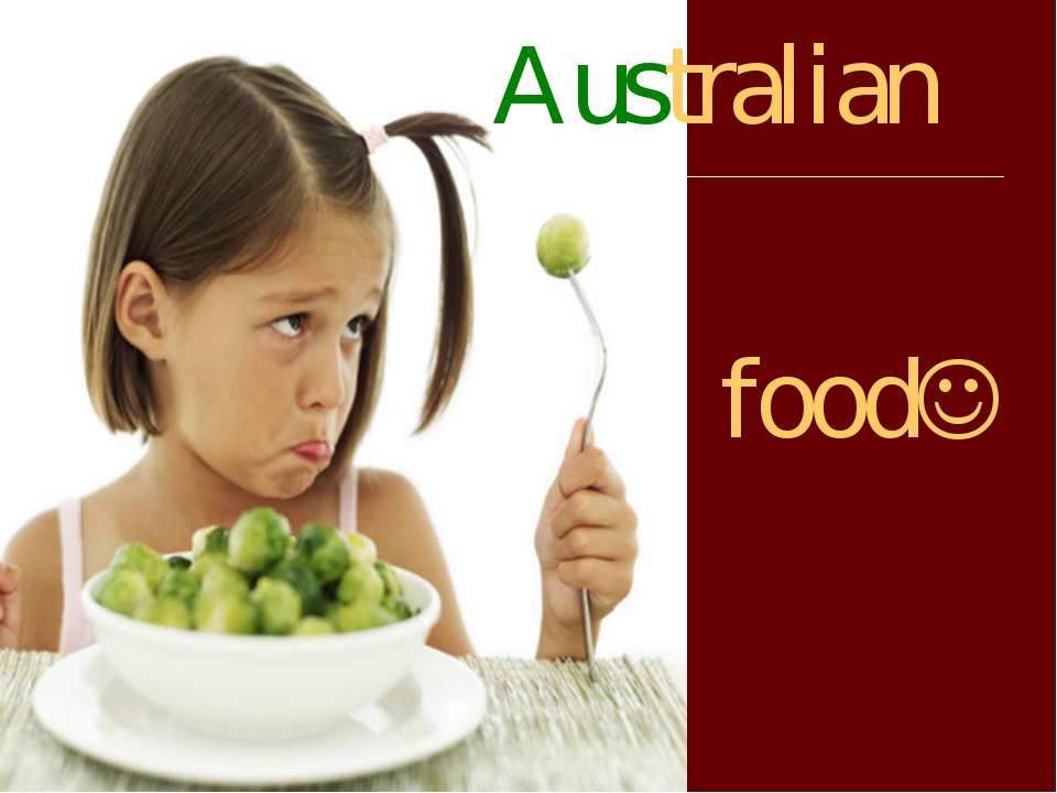 Australian food - Скачать презентации PowerPoint бесплатно | Портал бесплатных презентаций school-present.com