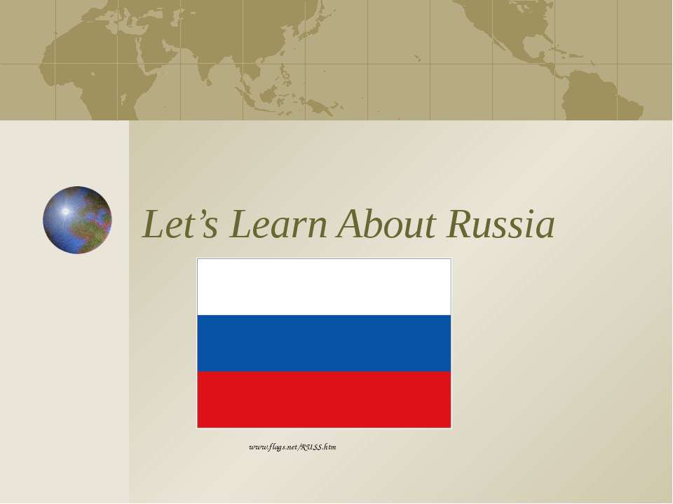 Let’s Learn About Russia - Скачать презентации PowerPoint бесплатно | Портал бесплатных презентаций school-present.com