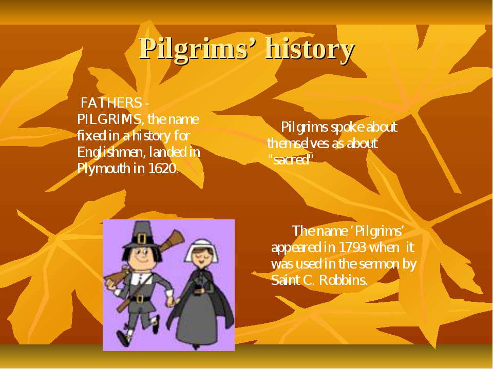 Pilgrims’ history - Скачать школьные презентации PowerPoint бесплатно | Портал бесплатных презентаций school-present.com