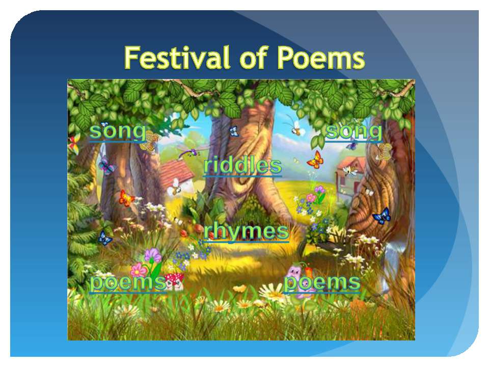 Festival of Poems - Скачать школьные презентации PowerPoint бесплатно | Портал бесплатных презентаций school-present.com