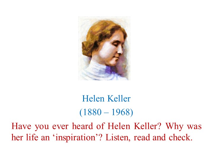 Презентация по английскому языку "Helen Keller" (9 класс) - Скачать школьные презентации PowerPoint бесплатно | Портал бесплатных презентаций school-present.com