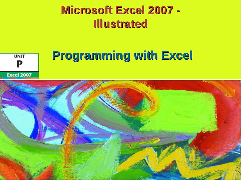 Microsoft Excel 2007 - Programming with Excel - Скачать школьные презентации PowerPoint бесплатно | Портал бесплатных презентаций school-present.com