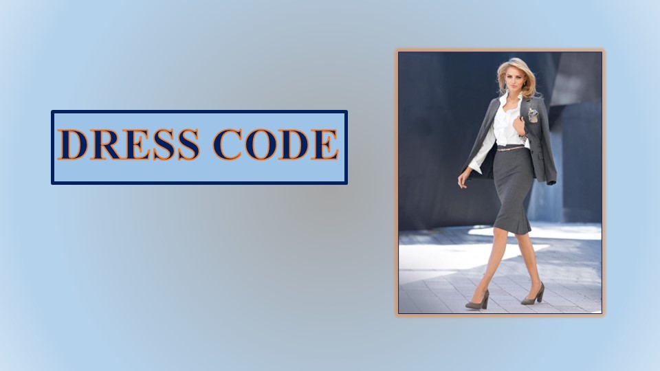 Презентация по английскому языку "Dress Code" - Скачать школьные презентации PowerPoint бесплатно | Портал бесплатных презентаций school-present.com