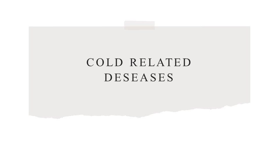 Презентация на тему " Cold related deseases 2" - Скачать школьные презентации PowerPoint бесплатно | Портал бесплатных презентаций school-present.com
