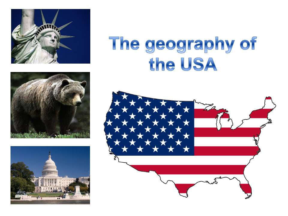The geography of the USA - Скачать школьные презентации PowerPoint бесплатно | Портал бесплатных презентаций school-present.com