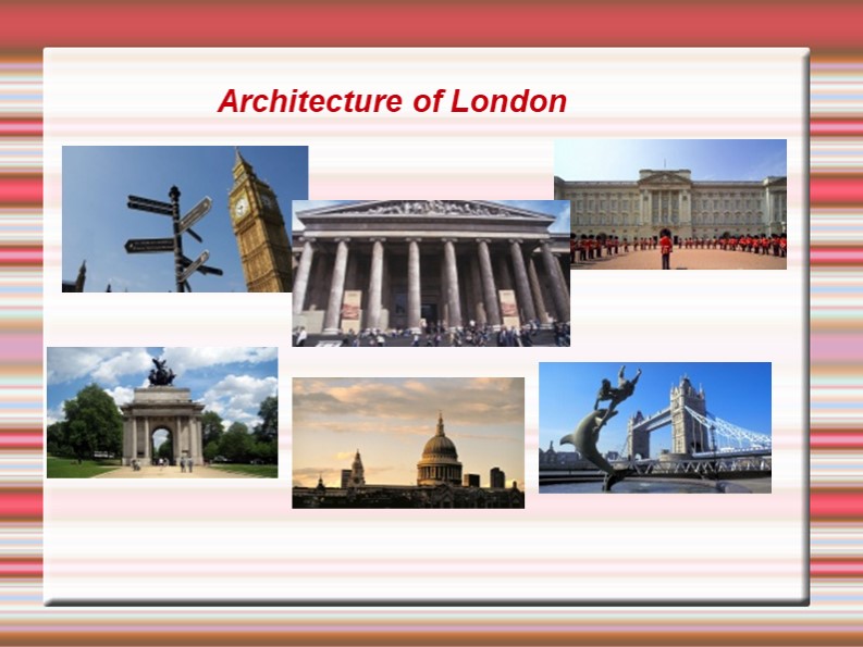 Презентация "Architecture of London" - Скачать школьные презентации PowerPoint бесплатно | Портал бесплатных презентаций school-present.com