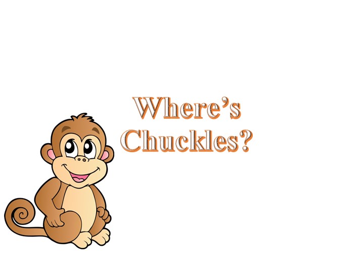 Презентация по теме: Where’s Chuckles?, 2 класс - Скачать школьные презентации PowerPoint бесплатно | Портал бесплатных презентаций school-present.com