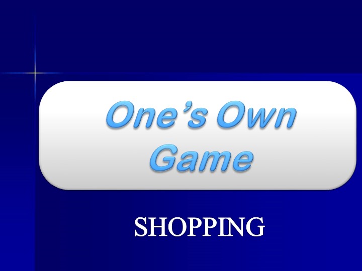 Презентация к интеллектуальной игре по английскому языку по теме Shopping - Скачать школьные презентации PowerPoint бесплатно | Портал бесплатных презентаций school-present.com