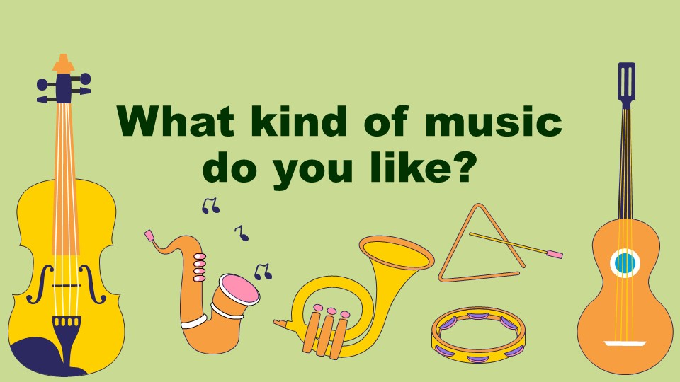 Презентация на тему: "What kind of music do you like". - Скачать школьные презентации PowerPoint бесплатно | Портал бесплатных презентаций school-present.com