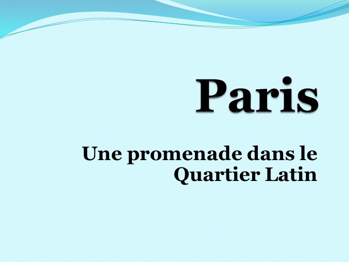 Презентация по французскому языку на тему "Я гуляю по Парижу" - Скачать школьные презентации PowerPoint бесплатно | Портал бесплатных презентаций school-present.com