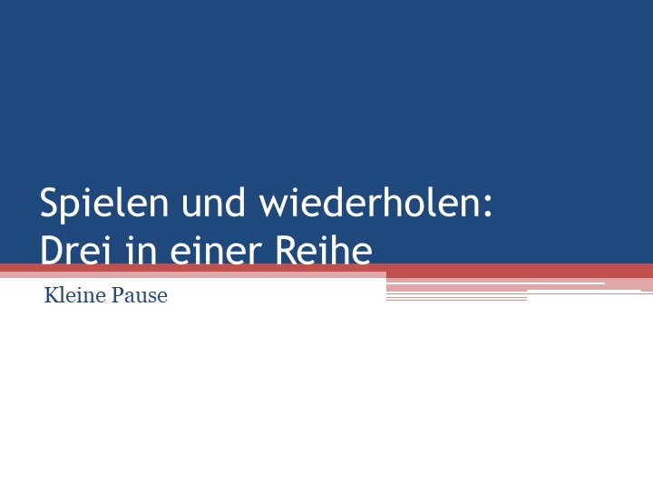 Презентация-игра по немецкому языку "Маленькая перемена" - Скачать школьные презентации PowerPoint бесплатно | Портал бесплатных презентаций school-present.com