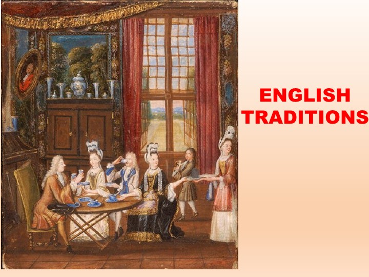 Презентация к открытому уроку English traditions - Скачать школьные презентации PowerPoint бесплатно | Портал бесплатных презентаций school-present.com