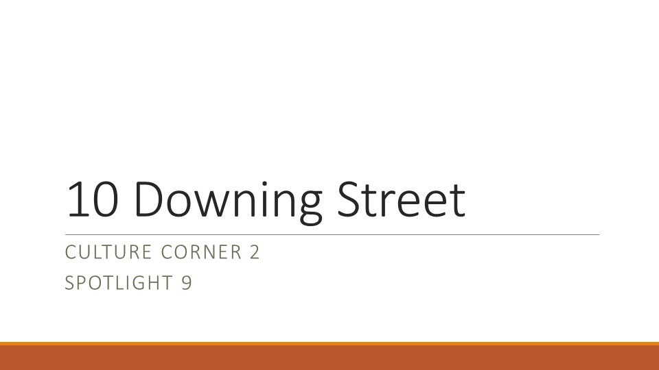10 Downing Street.Spotlight English book 9 . - Скачать школьные презентации PowerPoint бесплатно | Портал бесплатных презентаций school-present.com