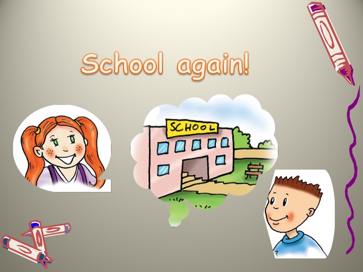 Презентация по английскому языку 3 класс "School again" 1b - Скачать школьные презентации PowerPoint бесплатно | Портал бесплатных презентаций school-present.com