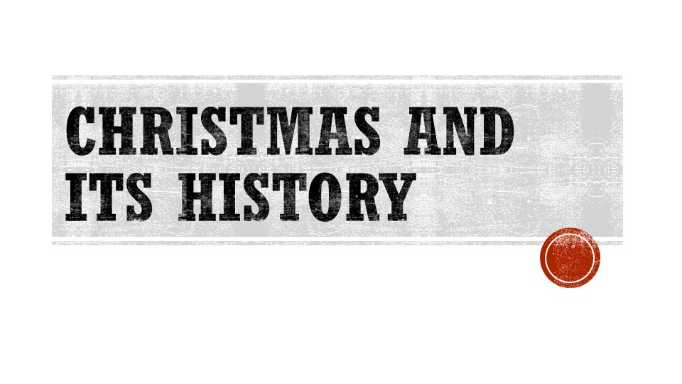 Рождество и его история - Скачать школьные презентации PowerPoint бесплатно | Портал бесплатных презентаций school-present.com