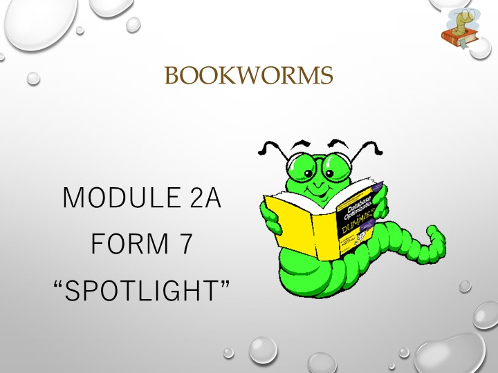 Методический материал (презентация) на тему "A bookworm" (7 класс) - Скачать школьные презентации PowerPoint бесплатно | Портал бесплатных презентаций school-present.com