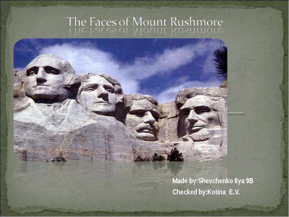 The Faces of Mount Rushmore - Скачать школьные презентации PowerPoint бесплатно | Портал бесплатных презентаций school-present.com